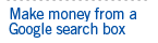 Make money from a Google search box